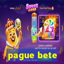 pague bete